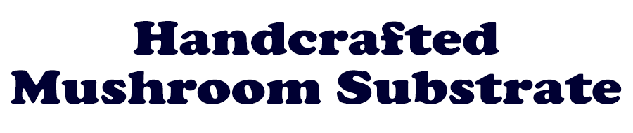 Handcafted-Mushroom-Substrate